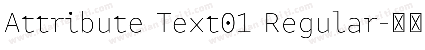 Attribute Text01 Regular字体转换